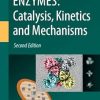 ENZYMES: Catalysis, Kinetics and Mechanisms (Original PDF from Publisher)