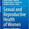 Sexual and Reproductive Health of Women: Dimensions and Perspectives (Original PDF from Publisher)
