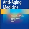 Anti-Aging Medicine: Basics and Clinical Practice (EPUB)