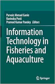 Information Technology in Fisheries and Aquaculture (Original PDF from Publisher)