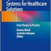 Intelligent Cyber-Physical Systems for Healthcare Solutions: From Theory to Practice (Original PDF from Publisher)