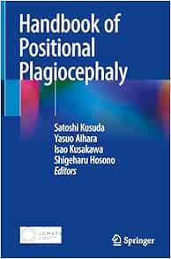 Handbook of Positional Plagiocephaly (EPUB)