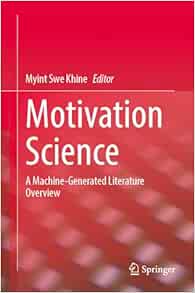 Motivation Science: A Machine-Generated Literature Overview (Original PDF from Publisher)