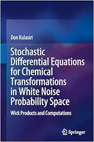 Stochastic Differential Equations for Chemical Transformations in White Noise Probability Space: Wick Products and Computations (Original PDF from Publisher)