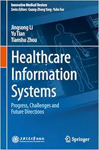 Healthcare Information Systems: Progress, Challenges and Future Directions (Innovative Medical Devices) (EPUB)
