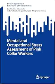 Mental and Occupational Stress Assessment of Pink Collar Workers (New Perspectives in Behavioral & Health Sciences) (EPUB)