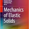 Mechanics of Elastic Solids (EPUB)
