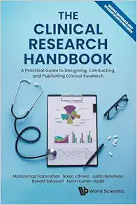 The Clinical Research Handbook: A Practical Guide To Designing, Conducting And Publishing Clinical Research (Original PDF from Publisher)