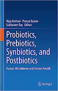 Probiotics, Prebiotics, Synbiotics, and Postbiotics: Human Microbiome and Human Health (Original PDF from Publisher)