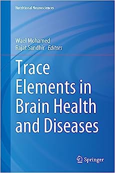 Trace Elements in Brain Health and Diseases (Nutritional Neurosciences) (EPUB)