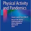 Physical Activity and Pandemics: Lessons Learned from COVID-19 (Original PDF from Publisher)