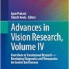 Advances in Vision Research, Volume IV: From Basic to Translational Research ― Developing Diagnostics and Therapeutics for Genetic Eye Diseases (Essentials in Ophthalmology) (EPUB)