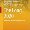 The Long 2020: Reflections of Epidemiological Times (India Studies in Business and Economics) (EPUB)
