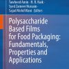 Polysaccharide Based Films for Food Packaging: Fundamentals, Properties and Applications (EPUB)