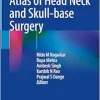 Atlas of Head Neck and Skull-base Surgery (Original PDF from Publisher)