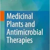 Medicinal Plants and Antimicrobial Therapies (Original PDF from Publisher)