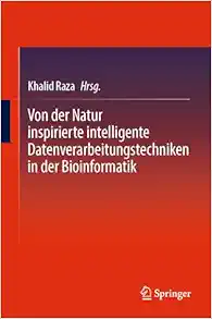 Von der Natur inspirierte intelligente Datenverarbeitungstechniken in der Bioinformatik (German Edition) (EPUB)