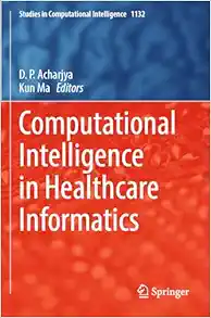 Computational Intelligence in Healthcare Informatics (Studies in Computational Intelligence, 1132) (EPUB)