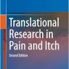 Translational Research in Pain and Itch, 2nd Edition (Original PDF from Publisher)