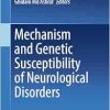 Mechanism and Genetic Susceptibility of Neurological Disorders (EPUB)