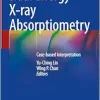 Dual Energy X-ray Absorptiometry: Case-based Interpretation (EPUB)