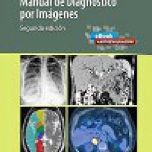 Manual de Diagnóstico por Imágenes. 2° edición (Original PDF from Publisher)