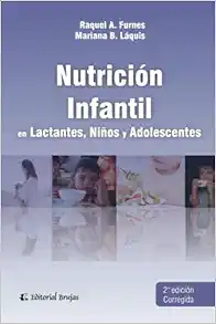 Nutrición infantil: en Lactantes, Niños y Adolescentes (Spanish Edition) (Original PDF from Publisher)