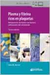 Plasma y fibrina ricos en plaquetas. 3° Edición (High Quality Image PDF)