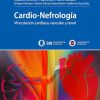 Cardio Nefrología. Vinculación cardíaca, vascular y renal (Original PDF from Publisher)