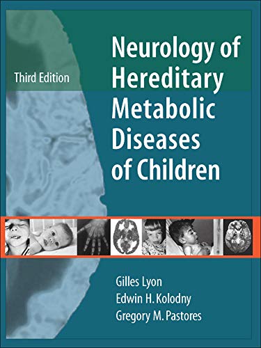 Neurology of Hereditary Metabolic Disease of Children, 3rd edition (Original PDF from Publisher)