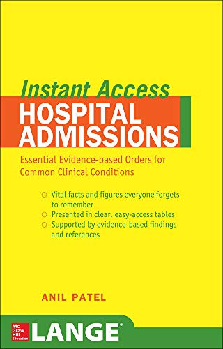 LANGE Instant Access Hospital Admissions: Essential Evidence-Based Orders for Common Clinical Conditions (Original PDF from Publisher)