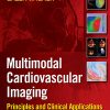 Multimodal Cardiovascular Imaging: Principles and Clinical Applications (Original PDF from Publisher)