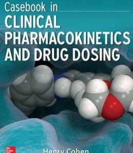 Casebook in Clinical Pharmacokinetics and Drug Dosing (ORIGINAL PDF from Publisher)