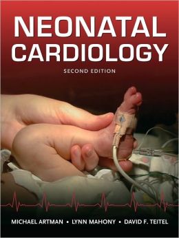 Neonatal Cardiology, 2nd Edition