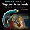 Hadzic’s Textbook of Regional Anesthesia and Acute Pain Management, Second Edition (Original PDF from Publisher)