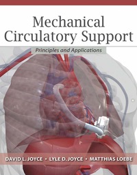 Mechanical Circulatory Support: Principles and Applications (Original PDF from Publisher)