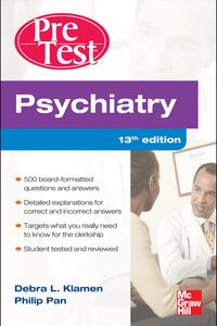 Psychiatry PreTest Self-Assessment And Review, Thirteenth Edition (Original PDF from Publisher)
