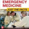 Tintinalli’s Emergency Medicine: Just the Facts, Third Edition (ORIGINAL PDF)