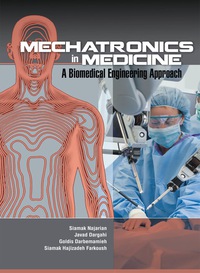 Mechatronics in Medicine A Biomedical Engineering Approach (Original PDF from Publisher)