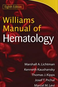 Williams Manual of Hematology, Eighth Edition (Original PDF from Publisher)