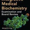 Integrative Medical Biochemistry: Examination and Board Review (EPUB)
