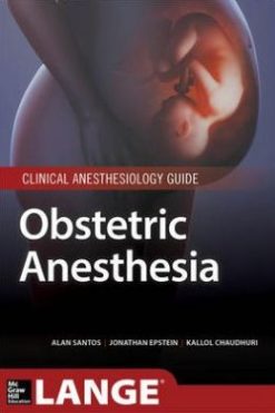 Obstetric Anesthesia (ORIGINAL PDF from Publisher)