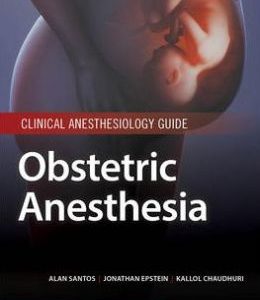Obstetric Anesthesia (ORIGINAL PDF from Publisher)