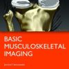 Basic Musculoskeletal Imaging (ORIGINAL PDF from Publisher)