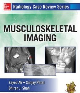 Radiology Case Review Series: Musculoskeletal Imaging (ORIGINAL PDF from Publisher)