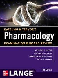 Katzung & Trevor’s Pharmacology Examination and Board Review, 10th Edition (Original PDF from Publisher)