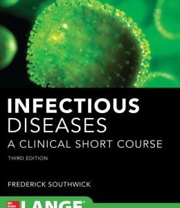 Infectious Diseases: A Clinical Short Course, 3rd Edition (ORIGINAL PDF from Publisher)