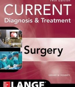 Current Diagnosis and Treatment Surgery, 14th Edition (ORIGINAL PDF from Publisher)