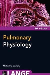 Pulmonary Physiology 8th (Lange Physiology Series)