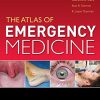 Atlas of Emergency Medicine, 4th Edition (ORIGINAL PDF from Publisher)